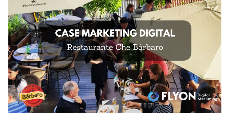 Case Marketing Digital: Restaurante Che Bárbaro