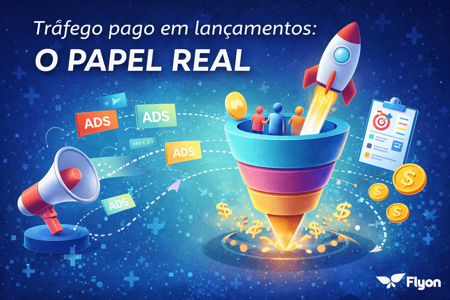 Tráfego pago em lançamentos: o papel real